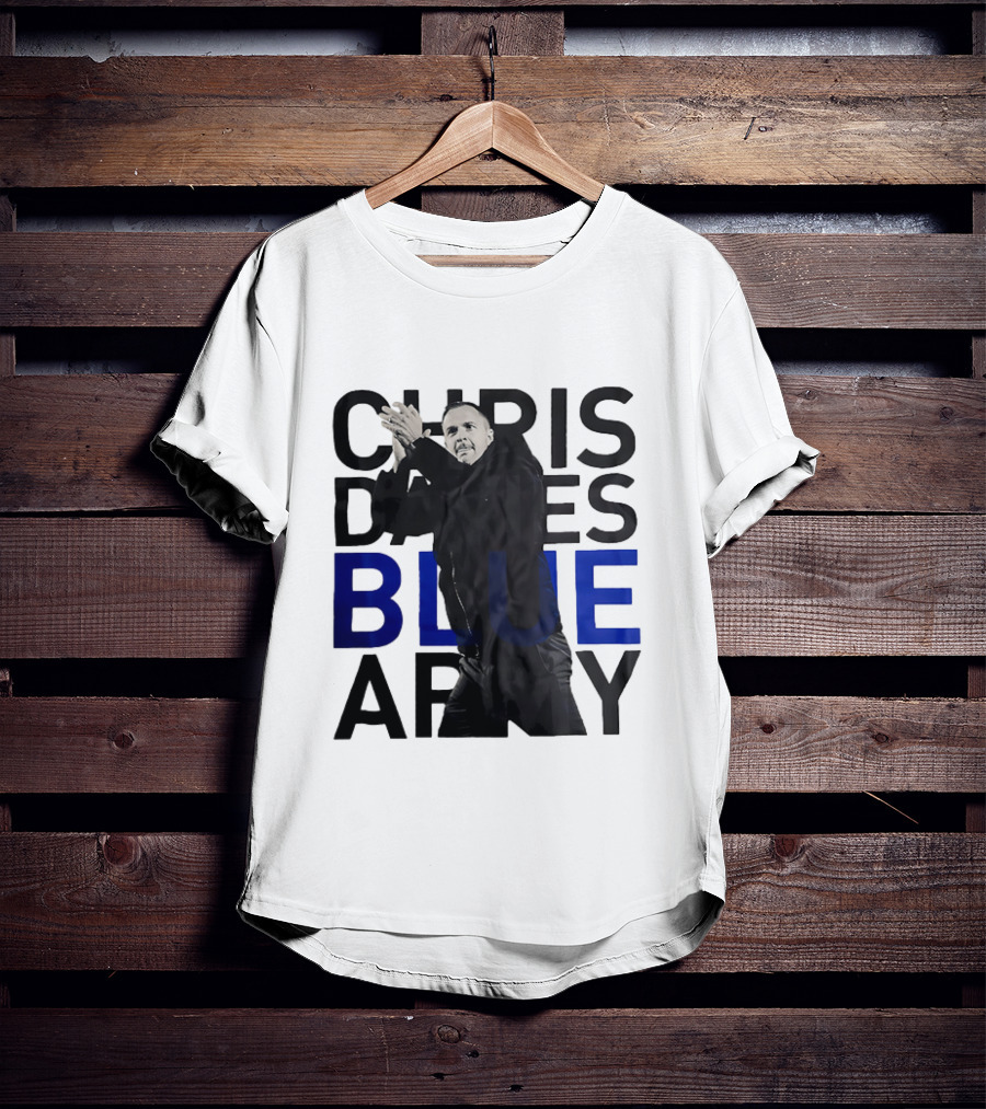 Chris Davies Blue Army Leadership And Inspiration T-Shirt
