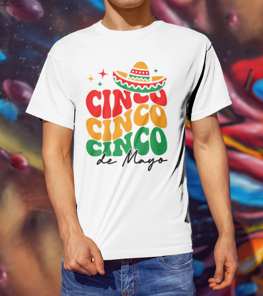 Cinco Cinco Cinco De Mayo Sombrero Festive Colors T-Shirt