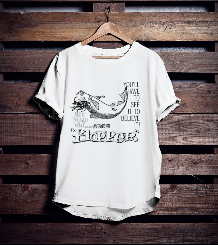 Flopper Cat You'll Have To See It To Believe It T-Shirt
