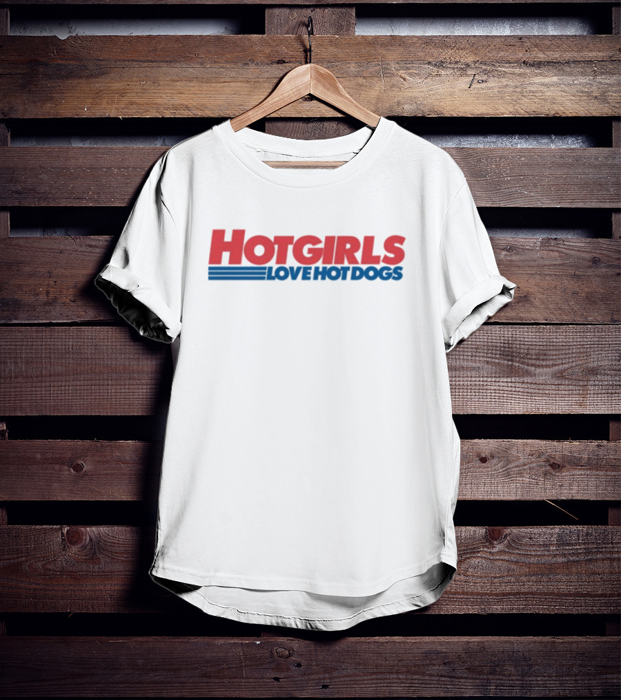 Hot Girls Love Hot Dogs Retro Style Bold Text T-Shirt