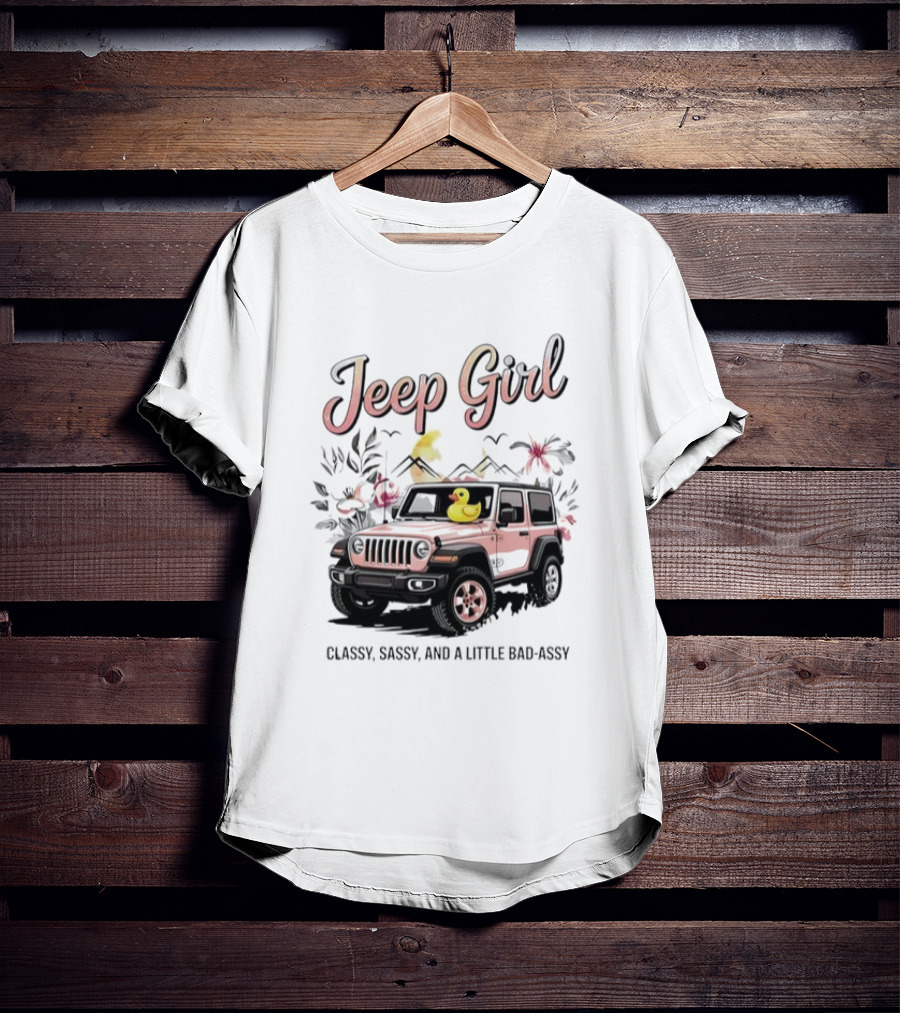 Jeep Girl Classy Sassy And Little Bad-Assy Pink Jeep Rubber Duck Floral Bunnies T-Shirt