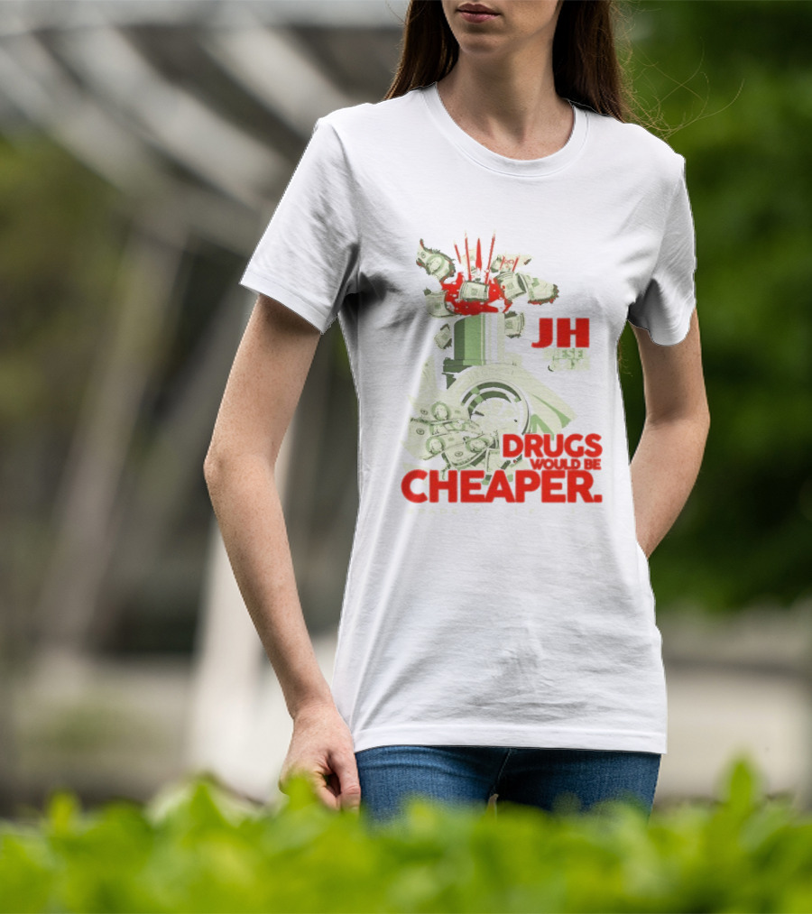 JH Diesel Drugs Are Cheaper Bradenton Florida Cleetus McFarland T-Shirt