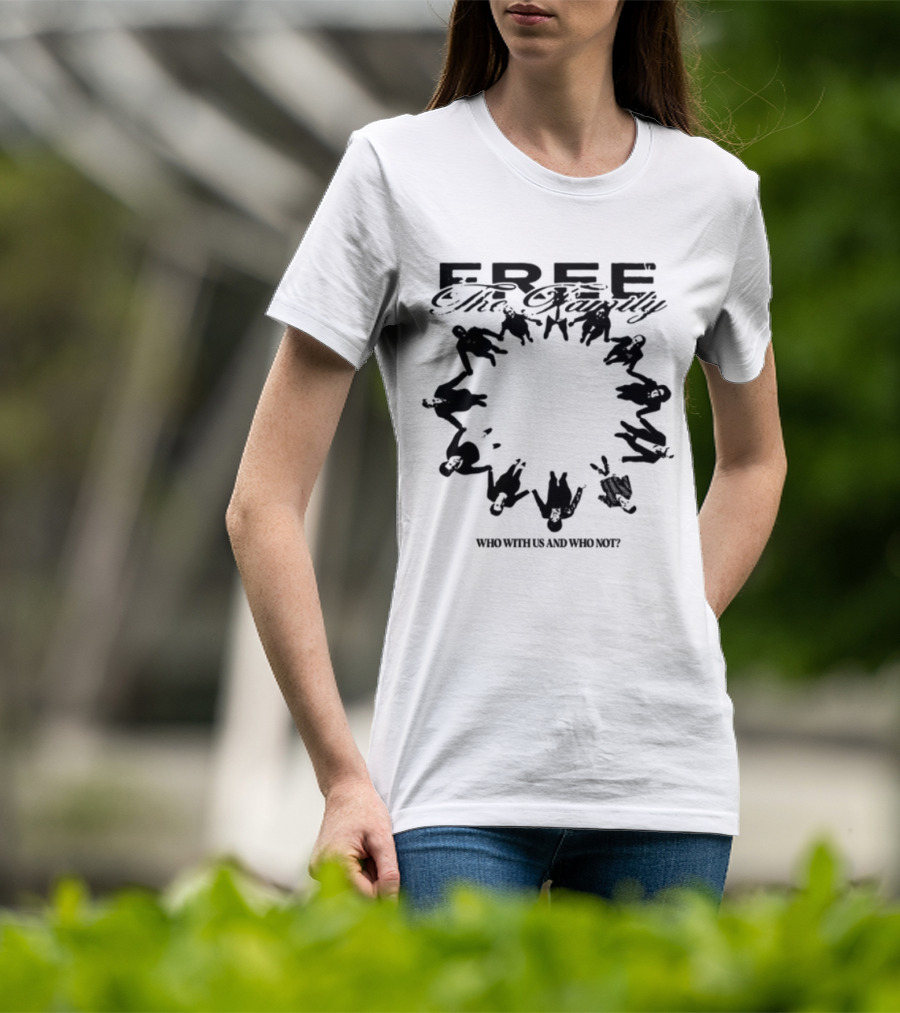 Lildurk Free The Family Who With Us And Why Not Victory Hand Symbol Circle T-Shirt