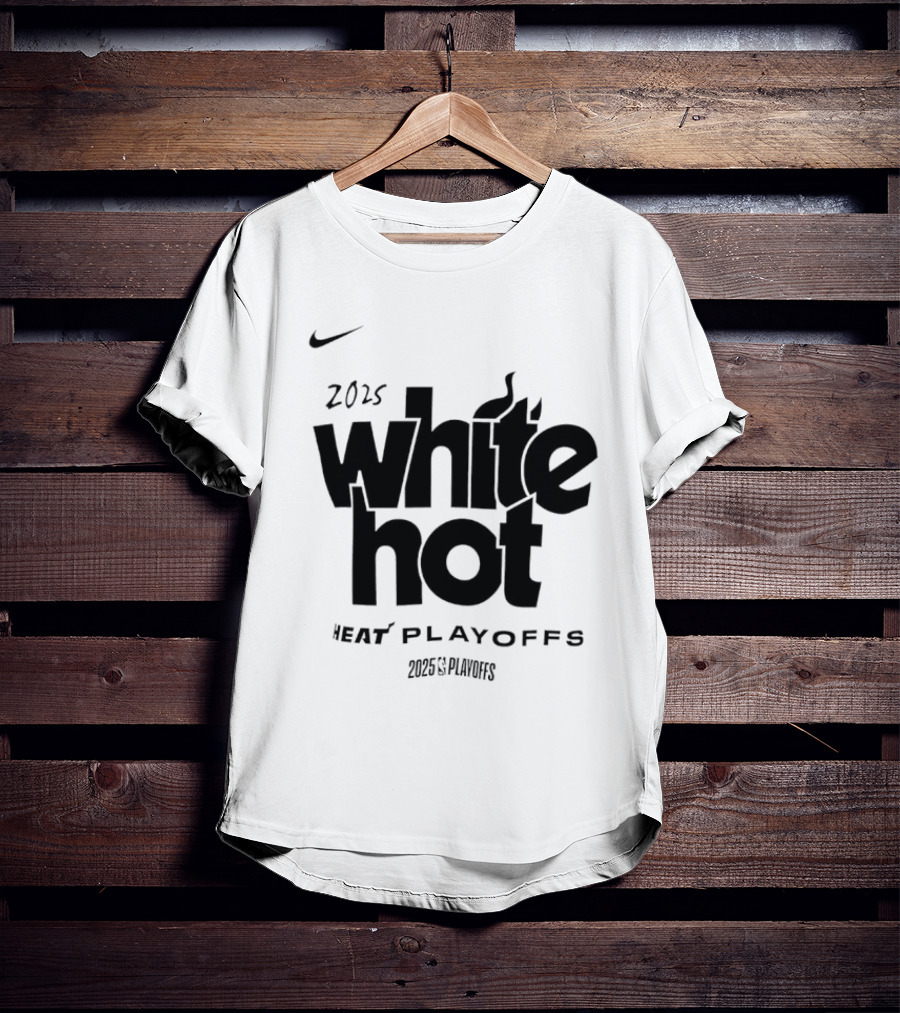 Miami Heat White Hot 2025 Playoffs NBA T-Shirt