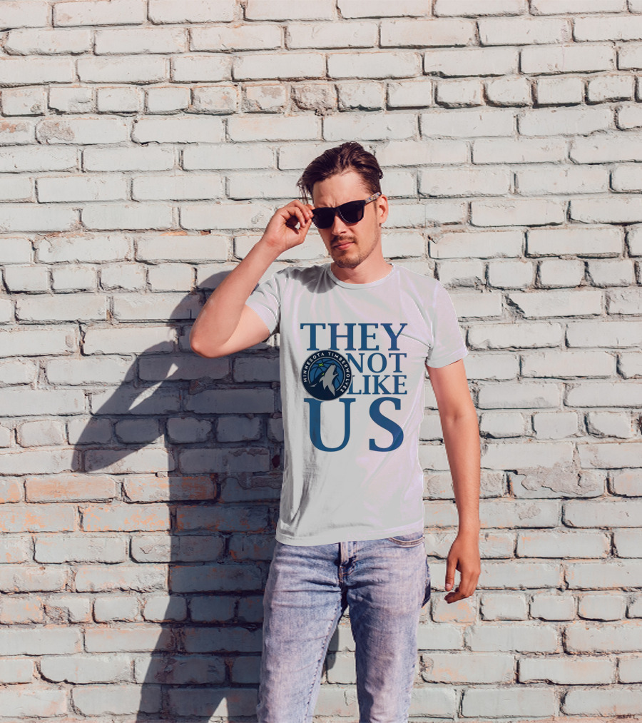Minnesota Timberwolves They Not Like Us Basketball Fan Apparel T-Shirt