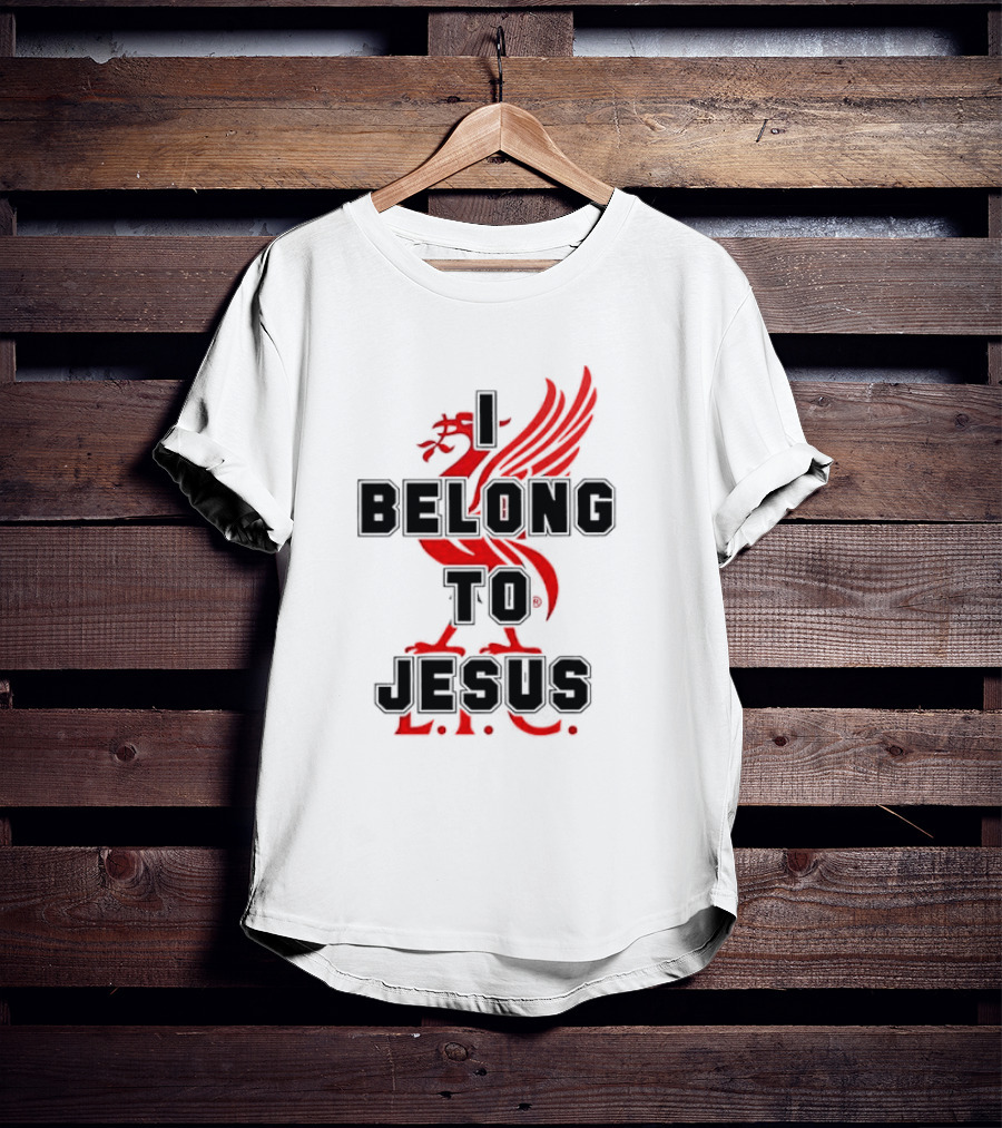 Liverpool FC You'll Never Walk Alone I Belong To Jesus T-Shirt