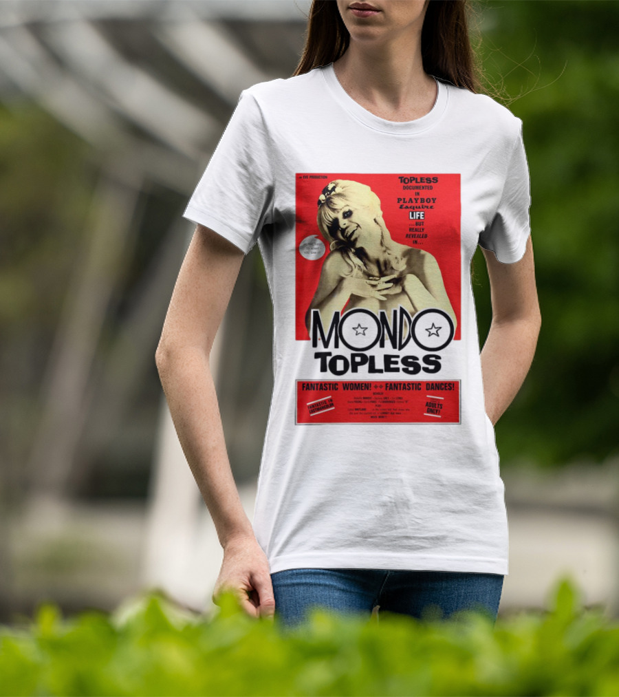Mondo Topless Fantastic Women Fantastic Dances Adults Only T-Shirt