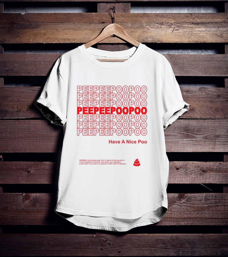 Peepeepoopoo Repeating Text Have A Nice Poo Editable Mesh Vector T-Shirt