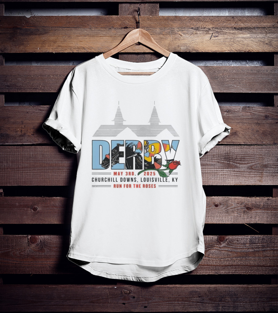 Derby May 3rd 2025 Churchill Downs Louisville KY Run For The Roses T-Shirt
