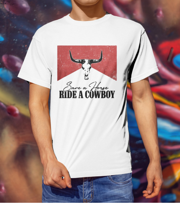 Cowboy Bull Skull Save A Horse Ride A Cowboy Retro Western T-Shirt