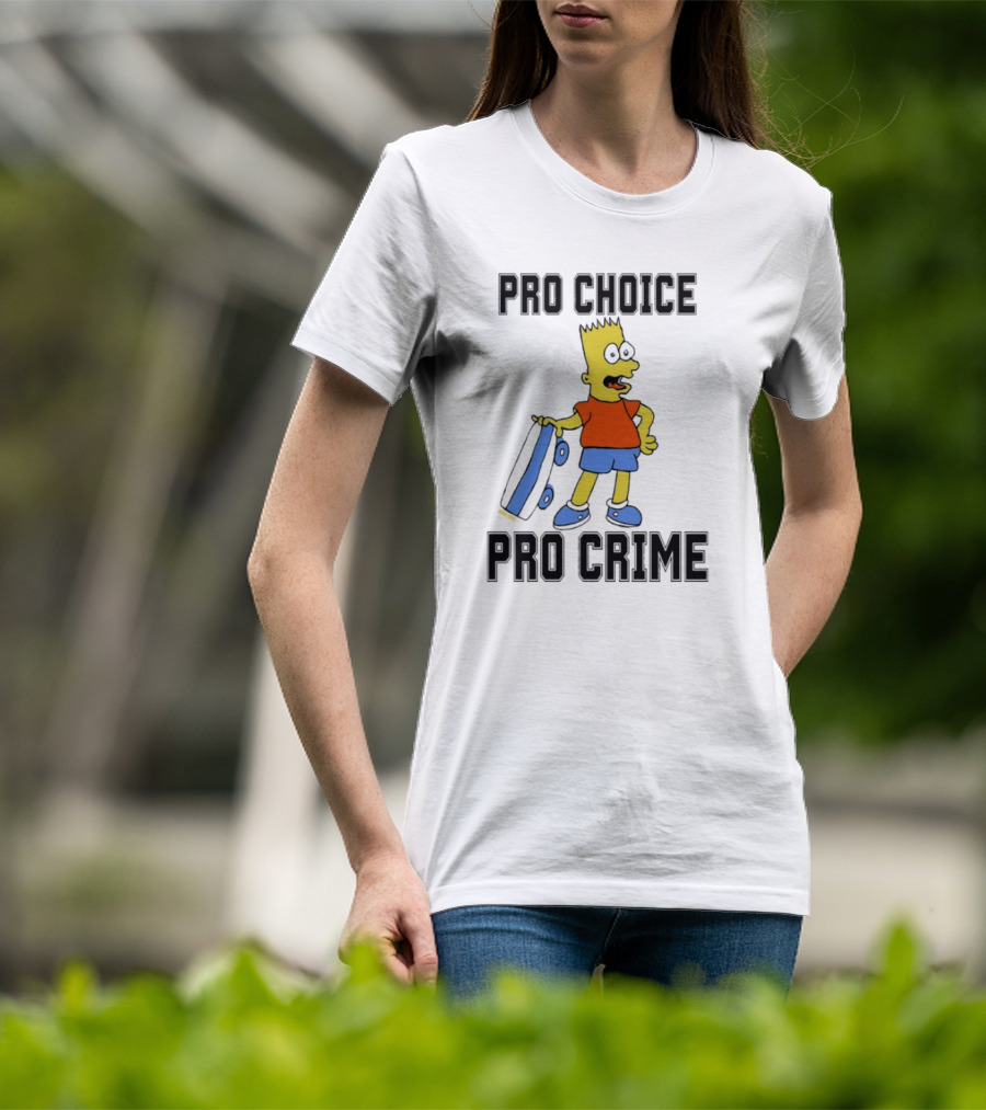 Pro Choice Pro Crime Bart With Detachable Eyes T-Shirt