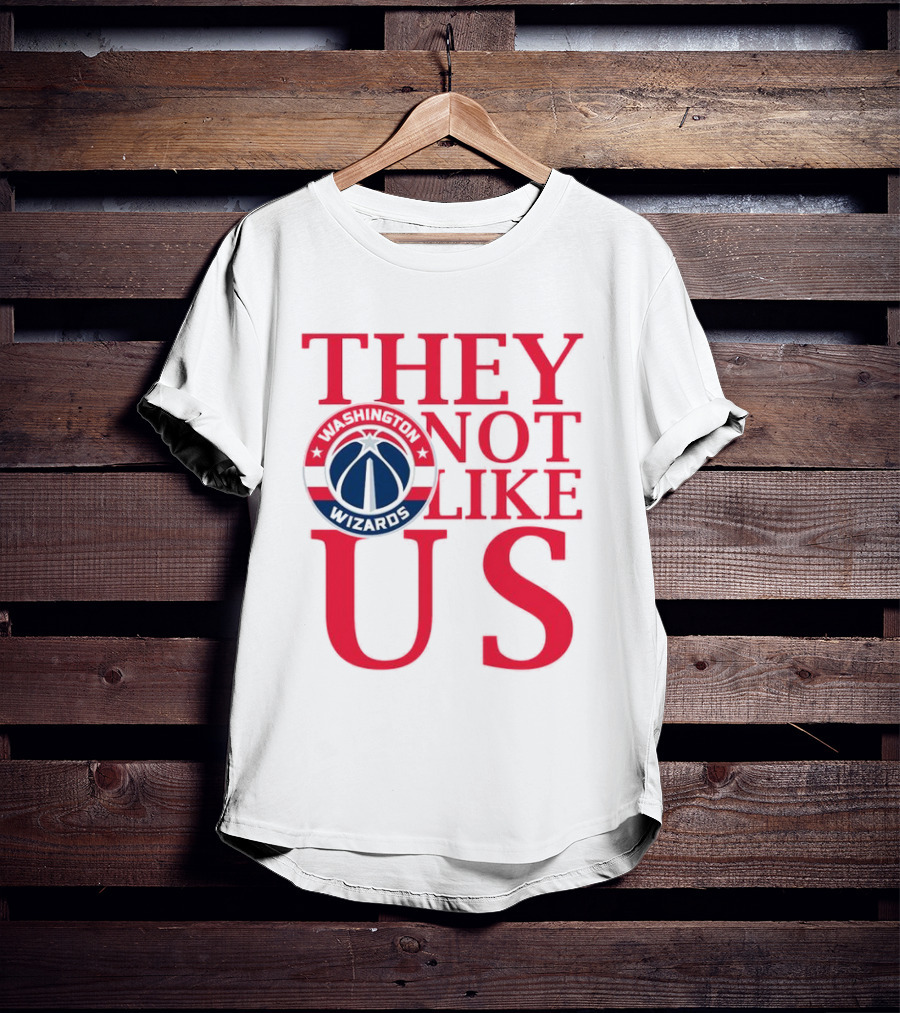 Washington Wizards They Not Like Us Dominance Statement With Iconic Logo T-Shirt
