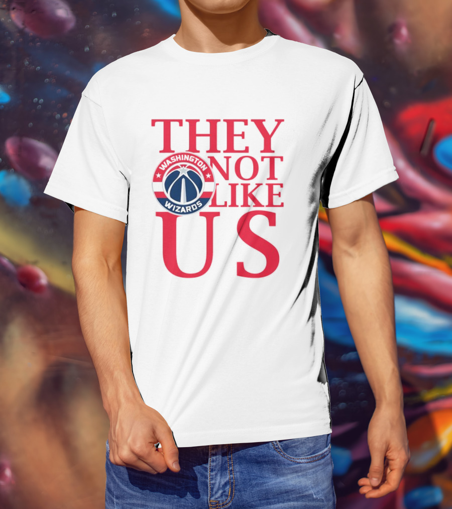 Washington Wizards They Not Like Us Dominance Statement With Iconic Logo T-Shirt