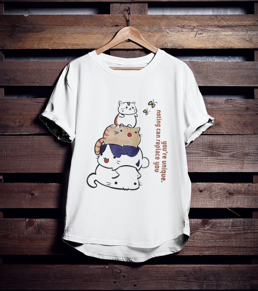 You’re Unique Nothing Can Replace You Kawaii Cat Stack Illustration T-Shirt