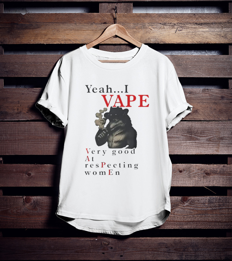 Yeah I Vape Respect Women Stylized Bear Smoking T-Shirt