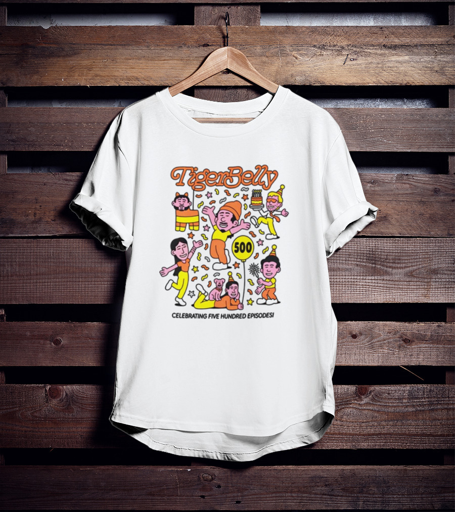 TigerBelly Celebrating 500 Episodes T-Shirt