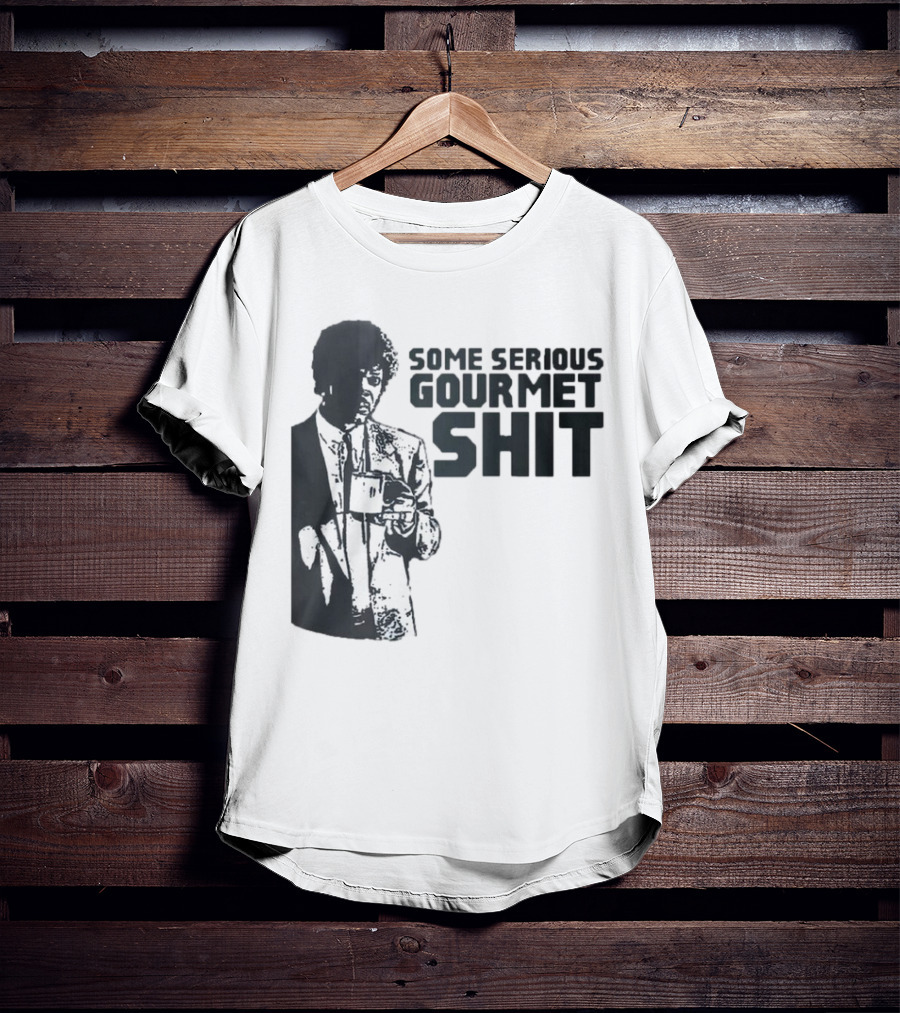 Pulp Fiction Some Serious Gourmet Shit T-Shirt