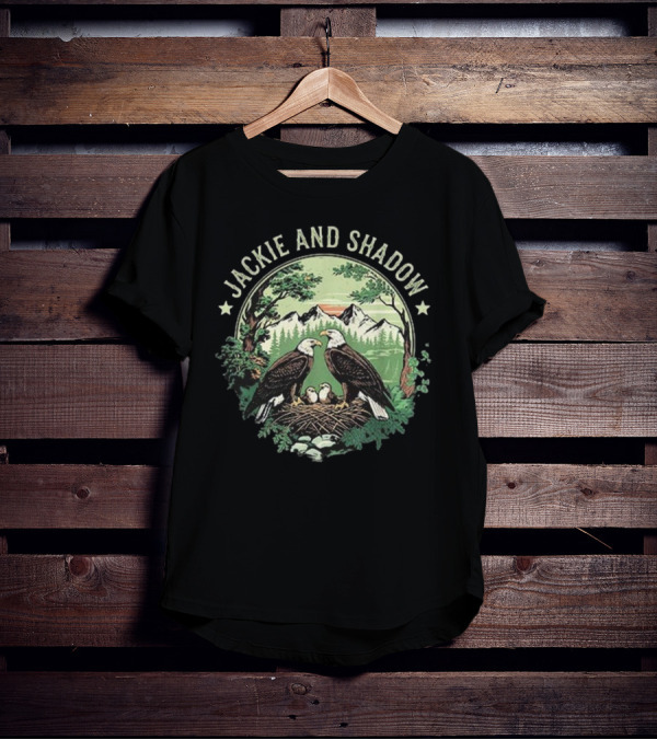 Jackie And Shadow Bald Eagle Family Nesting Scene With Mountain And Forest Background T-Shirt
