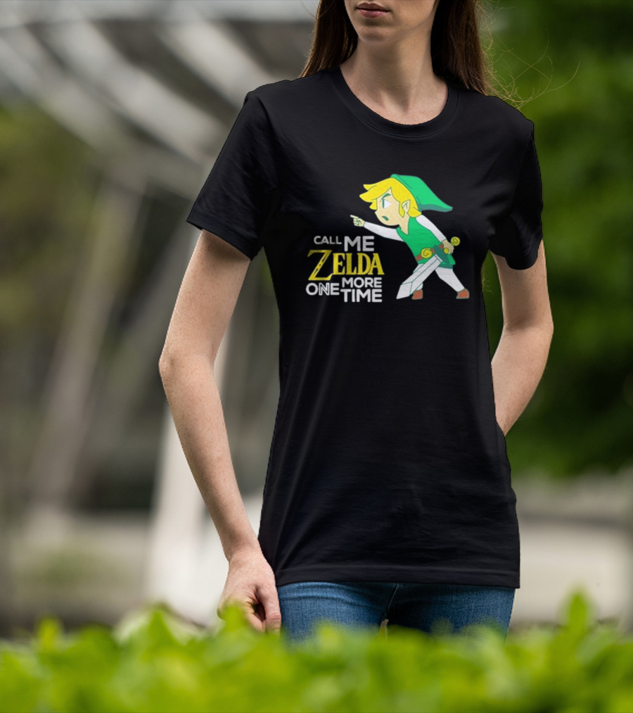 Call Me Zelda One More Time With Green-Capped Blonde Sword Character T-Shirt