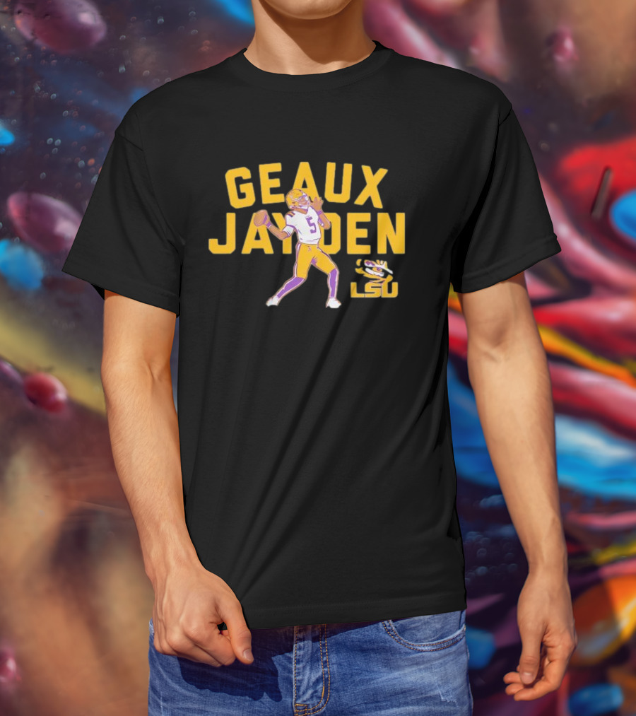 LSU Tigers Geaux Jayden Daniels Football Hero T-Shirt