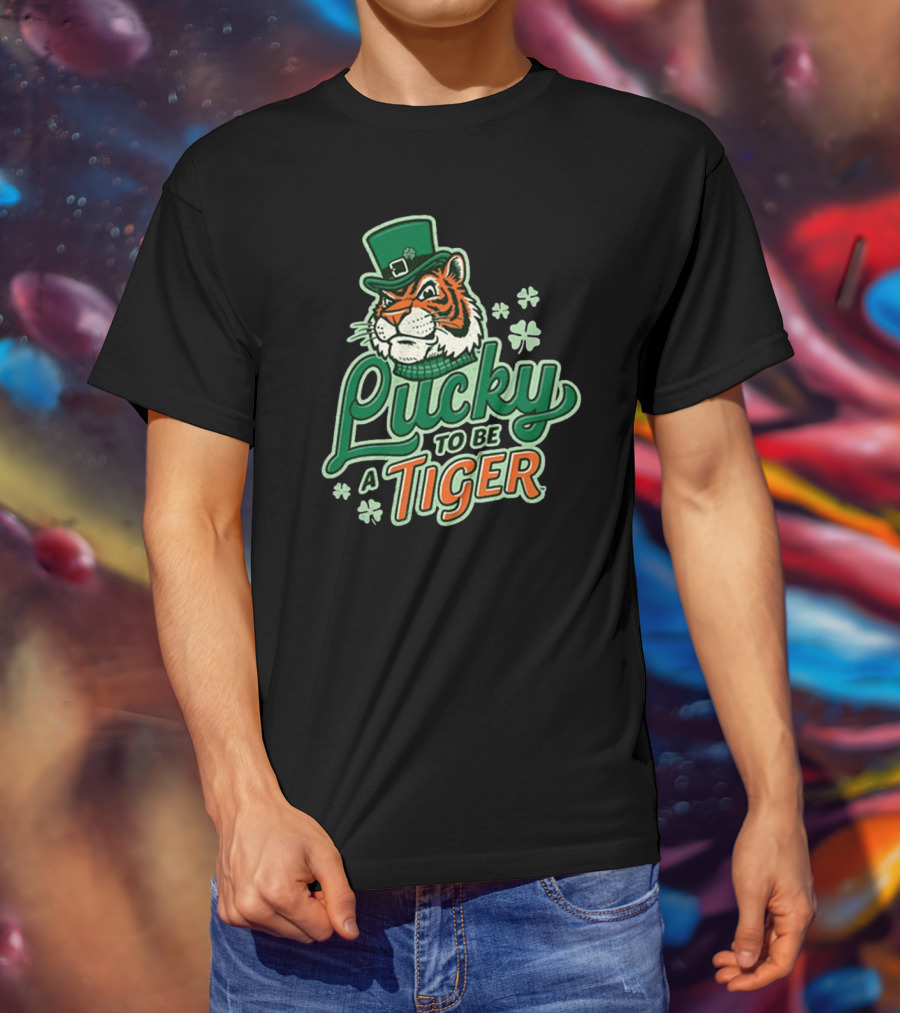 Lucky To Be A Tiger Saint Patrick’s Day Tiger Town T-Shirt