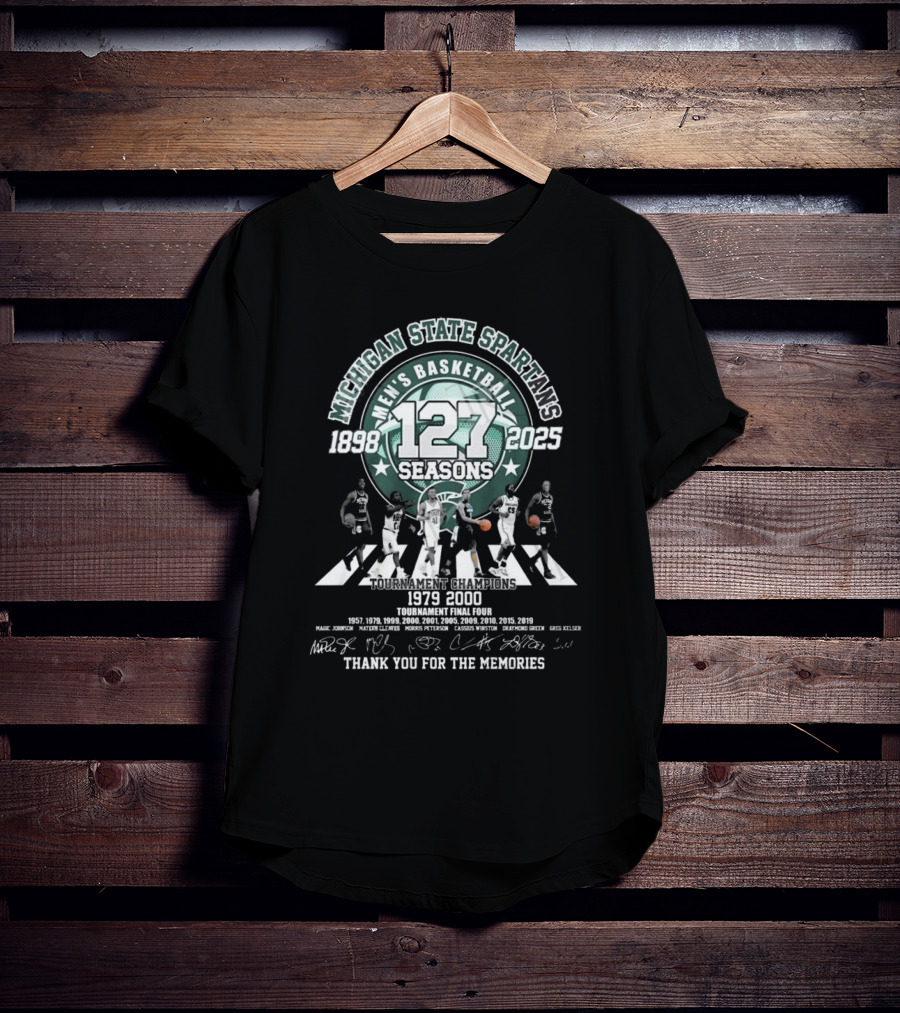 Michigan State Spartans Men's Basketball 127 Seasons 1898-2025 Thank You For The Memories 1979 2000 Signatures T-Shirt