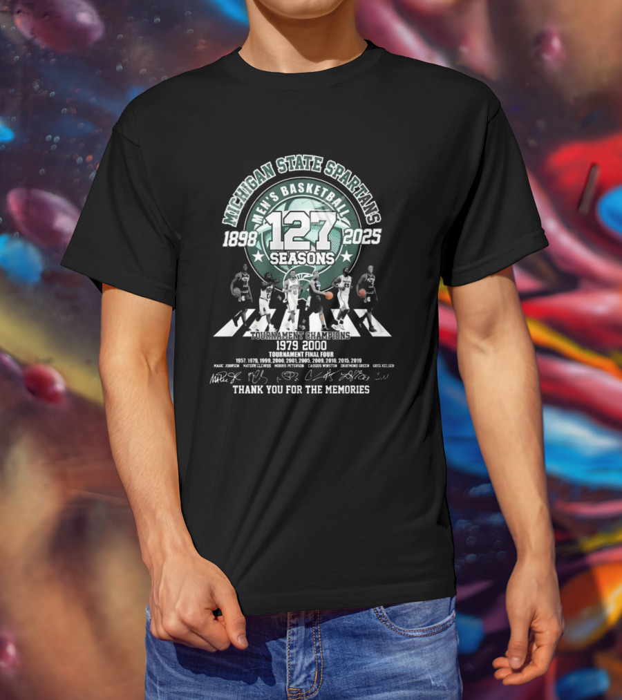 Michigan State Spartans Men's Basketball 127 Seasons 1898-2025 Thank You For The Memories 1979 2000 Signatures T-Shirt