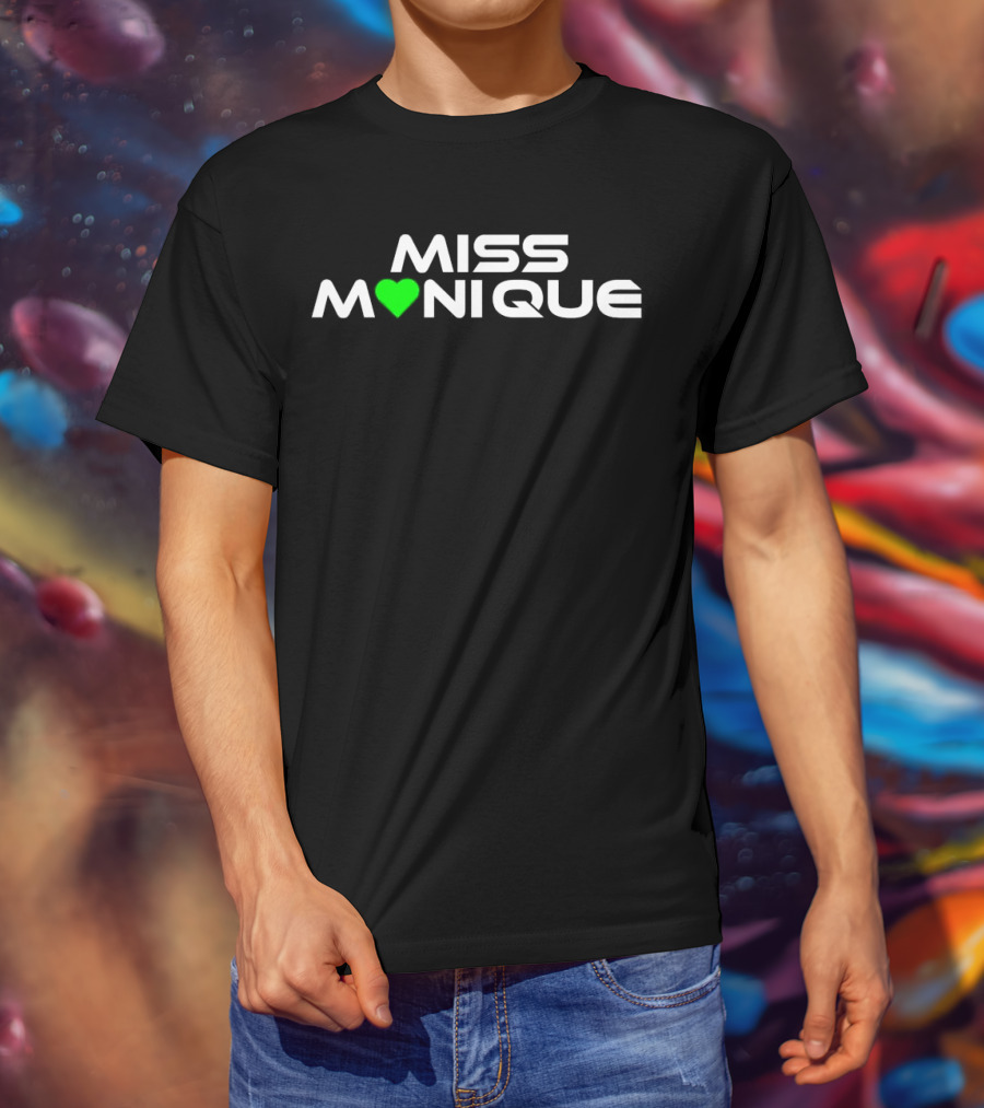 Miss Monique Heart 2025 T-Shirt