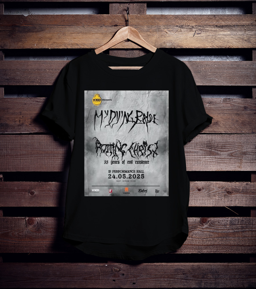 X100 Presents My Dying Bride Rotting Christ 35 Years Of Evil Existence IF Performance Hall 24.05.2025 T-Shirt