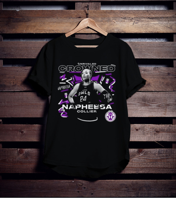 Unrivaled Crowned Napheesa Collier The One Owls 24 T-Shirt