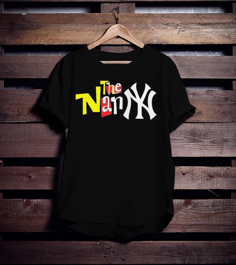 The Nanny New York Yankees Parody Mashup T-Shirt