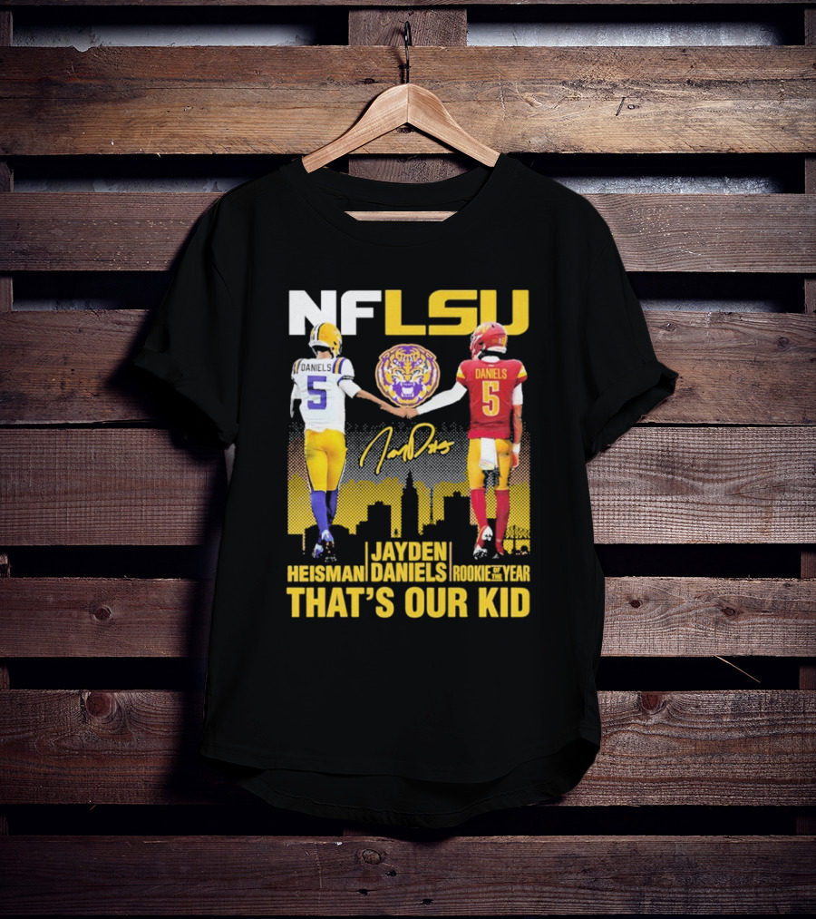 NFLSU Jayden Daniels That's Our Kid Quarterback Tiger Symbol T-Shirt