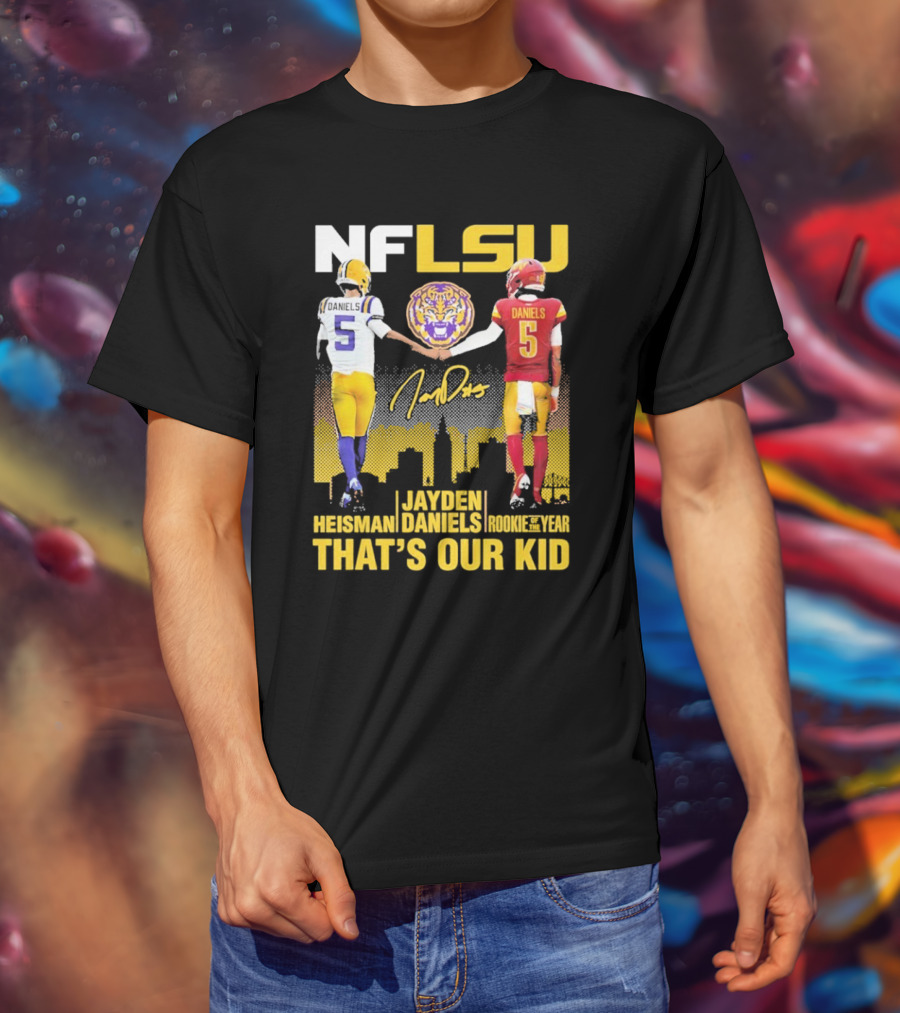NFLSU Jayden Daniels That's Our Kid Quarterback Tiger Symbol T-Shirt