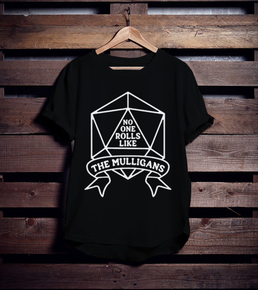 No One Rolls Like The Mulligans D20 Dice Emblem T-Shirt