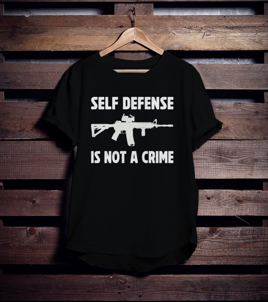 Self Defense Is Not A Crime Rifle T-Shirt