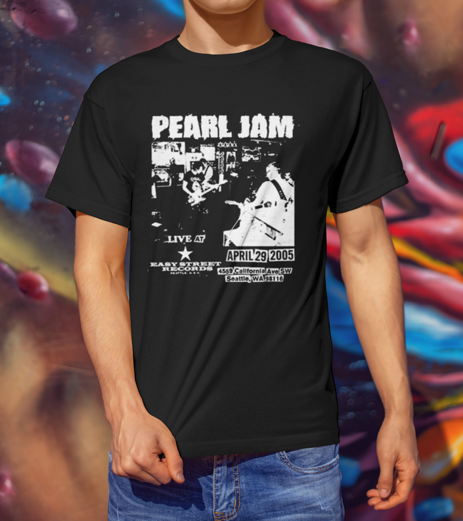 Pearl Jam Live At Easy Street April 29 2005 Seattle WA 4455 California Ave SW T-Shirt