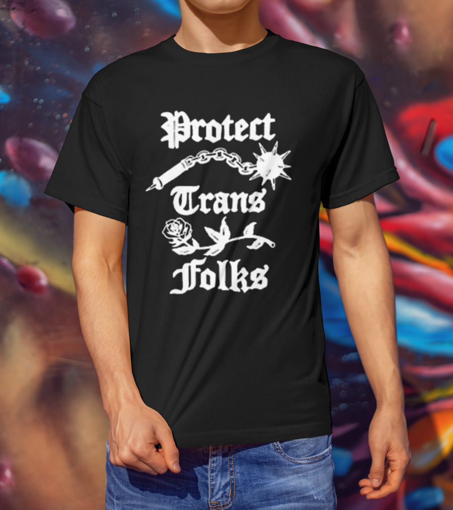 Protect Trans Folks With Mace Chain And Rose Imagery T-Shirt
