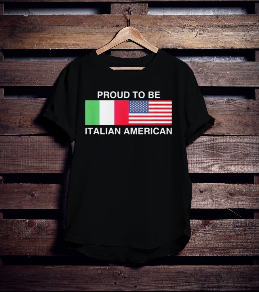 Proud To Be Italian American Flag USA Italy T-Shirt