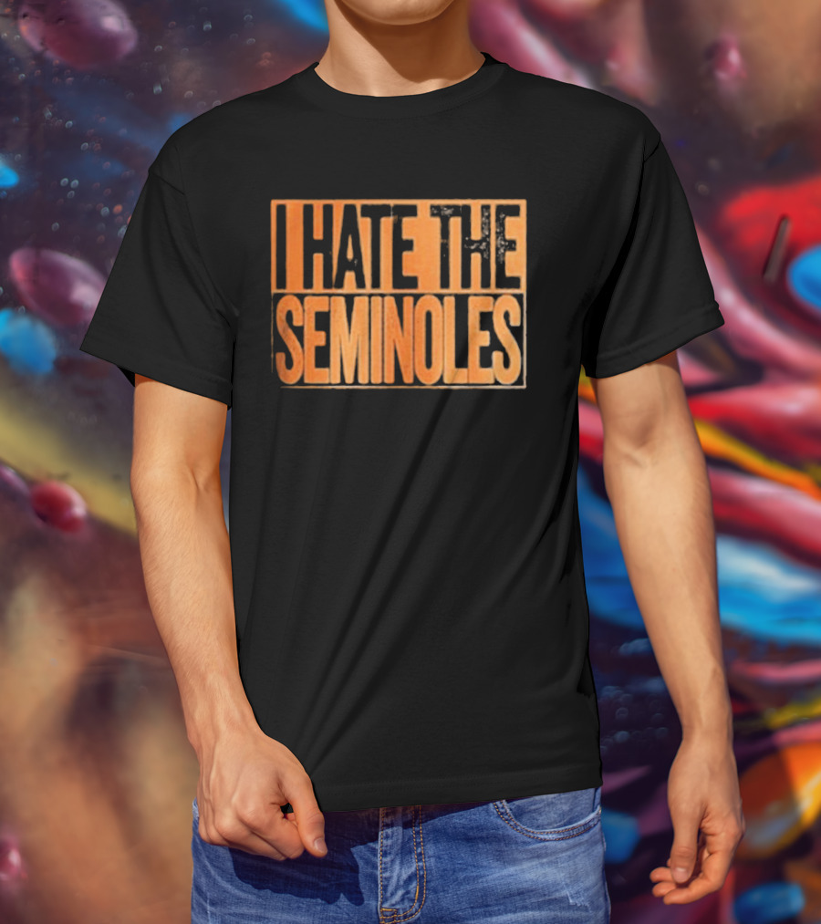Premium Florida Gators I Hate The Seminoles T-Shirt