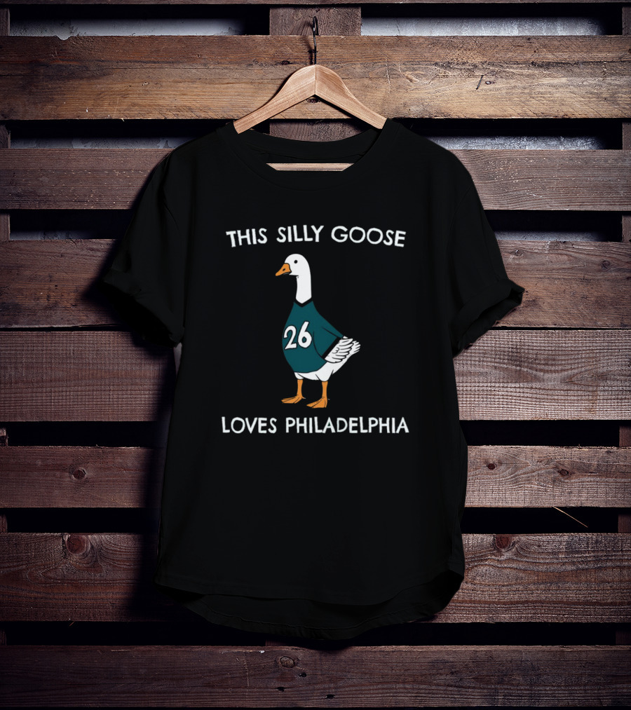 This Silly Goose Loves Philadelphia Number 26 T-Shirt