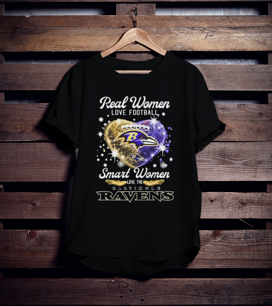 Real Women Love Football Smart Women Love The Baltimore Ravens 2025 T-Shirt