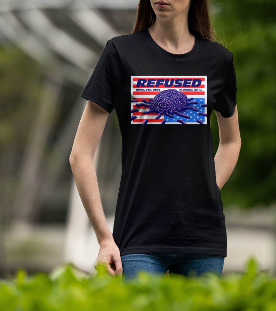 Refused April 5th 2025 The Showbox Seattle Flag And Worms Artwork T-Shirt