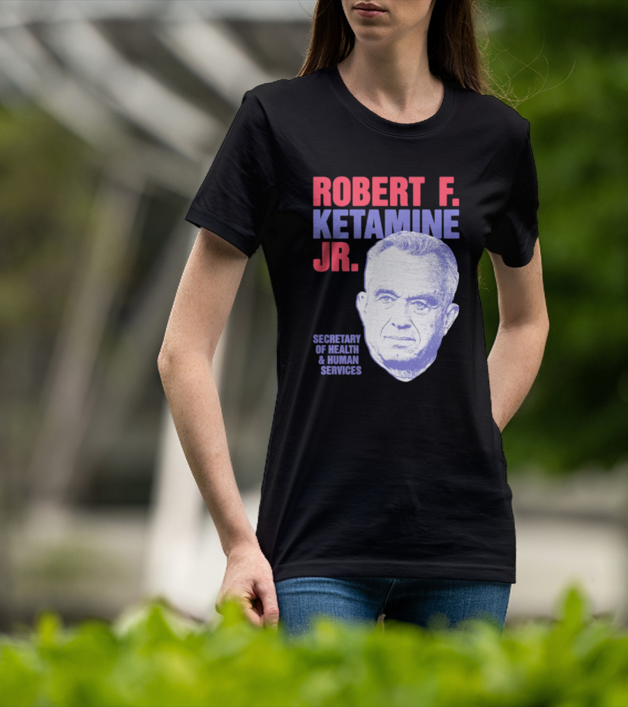 Robert F. Ketamine Jr. Secretary Of Health And Human Services Retro Portrait T-Shirt