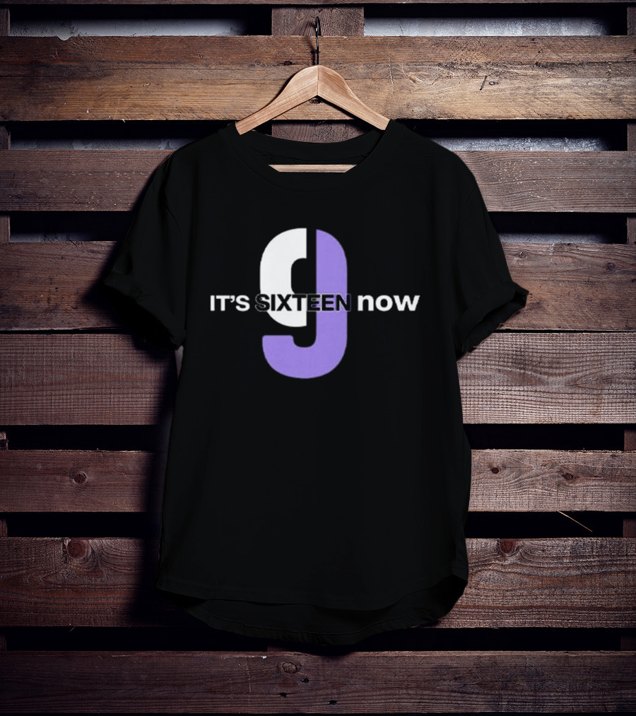 Sacramento Kings It’s Sixteen Now T-Shirt