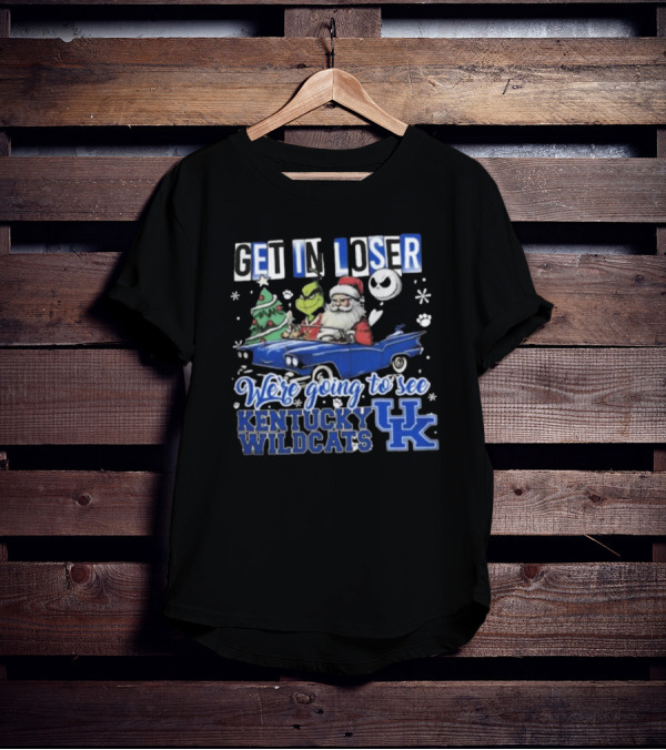 Get In Loser Santa Grinch Jack Skellington Driving Car Kentucky Wildcats Christmas T-Shirt