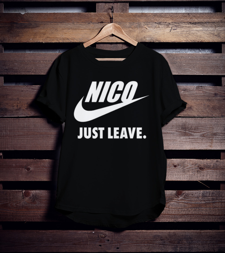 Nico Just Leave Swoosh Parody T-Shirt