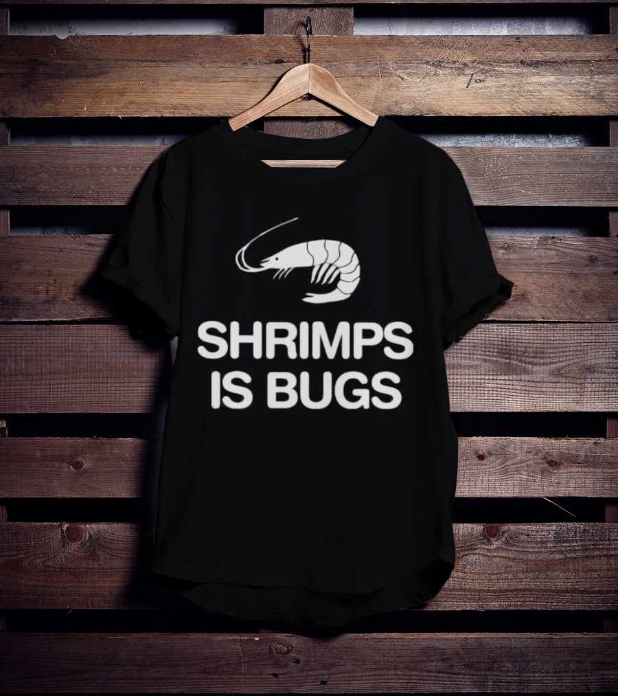 Shrimps Is Bugs Retro Crustacean Statement T-Shirt