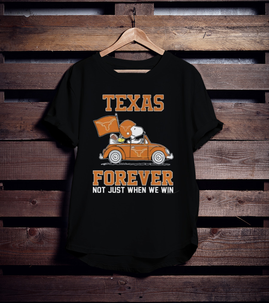 Snoopy And Woodstock Texas Longhorns Forever Not Just When We Win 2025 T-Shirt
