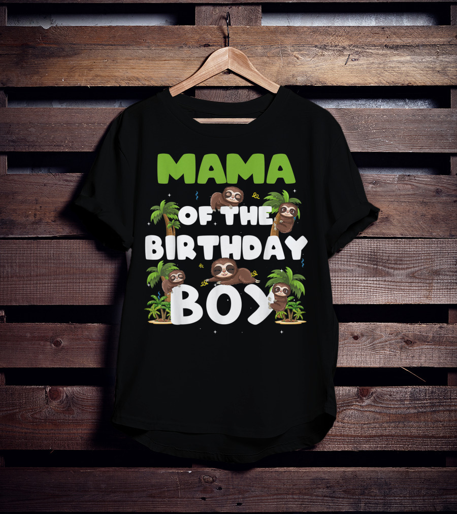Mama Of The Birthday Boy Sloth Boy Party Family Tropical Palm Trees T-Shirt