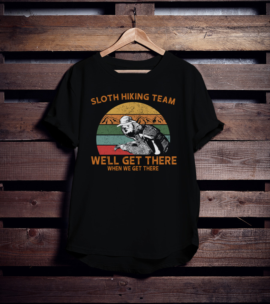 Sloth Hiking Team We'll Get There When We Get There Retro Mountains And Stripes T-Shirt